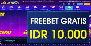 JAYASPIN – FREEBET GRATIS TERBARU ACAK DARI RP 10.000 HINGGA RP 100.000