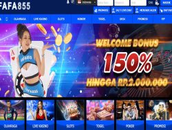 FAFA855 – BONUS SLOT GAMES 150% NEW MEMBER (CLAIM BONUS LANGSUNG DIDEPAN)