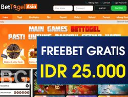 BETTOGELASIA – FREEBET GRATIS TERBARU TANPA DEPOSIT RP 25.000