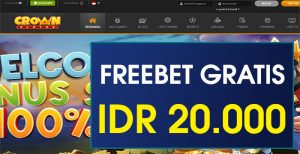 CROWNSLOT88 – FREEBET GRATIS TERBARU TANPA DEPOSIT RP 20.000