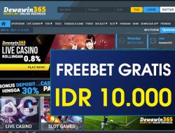 DEWAWIN365 – FREEBET GRATIS TERBARU TANPA DEPOSIT RP 10.000