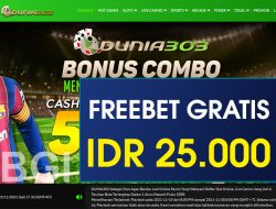 DUNIA303 – FREEBET GRATIS TERBARU TANPA DEPOSIT RP 25.000