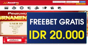 MACAUDEWA – FREEBET GRATIS TERBARU TANPA DEPOSIT RP 20.000