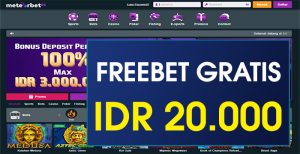 METEORBET88 – FREEBET GRATIS TERBARU TANPA DEPOSIT RP 20.000