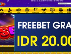 SENSA138 – FREEBET GRATIS TERBARU TANPA DEPOSIT RP 20.000