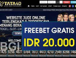 TATA4D – FREEBET GRATIS TERBARU TANPA DEPOSIT RP 20.000