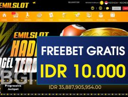 EMILSLOT – FREEBET GRATIS TERBARU TANPA DEPOSIT RP 10.000