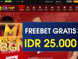 CR7VIP – FREEBET GRATIS TERBARU TANPA DEPOSIT RP 25.000