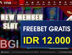 VIVA368 – FREEBET GRATIS TERBARU TANPA DEPOSIT RP 12.000