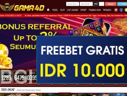 GAMA4D – FREEBET GRATIS TERBARU TANPA DEPOSIT RP 10.000