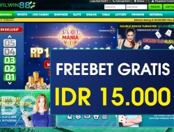 WILWIN88 – FREEBET GRATIS TERBARU TANPA DEPOSIT RP 15.000