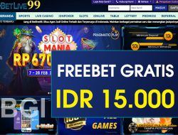 BETLIVE99 – FREEBET GRATIS TERBARU TANPA DEPOSIT RP 15.000