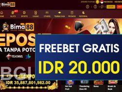 BIMA88 – FREEBET GRATIS TERBARU TANPA DEPOSIT RP 20.000