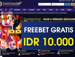 DADUEMAS88 – FREEBET GRATIS TERBARU TANPA DEPOSIT RP 10.000