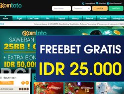 KOINTOTO – FREEBET GRATIS TERBARU TANPA DEPOSIT RP 25.000