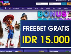 PASAR5000 – FREEBET GRATIS TERBARU TANPA DEPOSIT RP 15.000