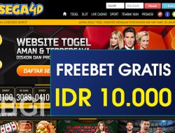 SEGA4D – FREEBET GRATIS TERBARU TANPA DEPOSIT RP 10.000