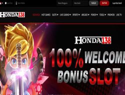 HONDA138 – BONUS SLOT GAMES 100% NEW MEMBER CLAIM LANGSUNG DI DEPAN