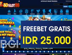 BDSLOT88 – FREEBET GRATIS TERBARU TANPA DEPOSIT RP 25.000