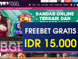 DWPTOGEL – FREEBET GRATIS TERBARU TANPA DEPOSIT RP 15.000