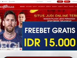 JAYAVEGAS – FREEBET GRATIS TERBARU TANPA DEPOSIT RP 15.000