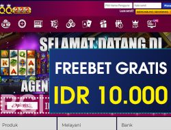 QQ222 – FREEBET GRATIS TERBARU TANPA DEPOSIT RP 10.000