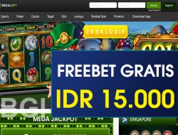 REGALBET – FREEBET GRATIS TERBARU TANPA DEPOSIT RP 15.000