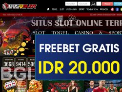 BOSQSLOT – FREEBET GRATIS TERBARU TANPA DEPOSIT RP 20.000