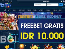 MAINSLOT777 – FREEBET GRATIS TERBARU TANPA DEPOSIT RP 10.000