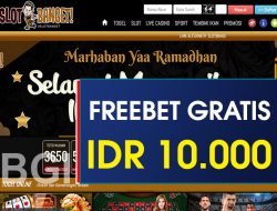 SLOTBANGET – FREEBET GRATIS TERBARU TANPA DEPOSIT RP 10.000