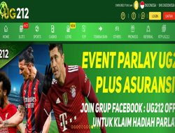 UG212 – EVENT PARLAY PLUS ASURANSI SPORTSBOOK BERHADIAH JUTAAN RUPIAH