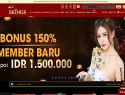 EKINGS – BONUS SLOT 150% NEW MEMBER CLAIM LANGSUNG DIDEPAN