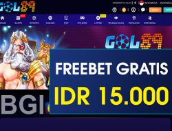 GOL89 – FREEBET GRATIS TERBARU TANPA DEPOSIT RP 15.000