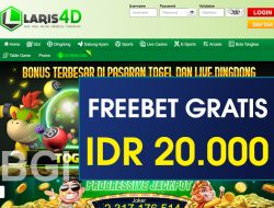 LARIS4D – FREEBET GRATIS TERBARU TANPA DEPOSIT RP 20.000