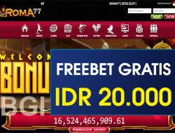 ROMA77 – FREEBET GRATIS TERBARU TANPA DEPOSIT RP 20.000