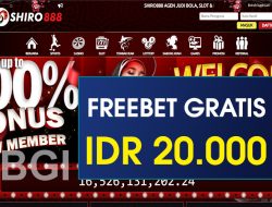 SHIRO888 – FREEBET GRATIS TERBARU TANPA DEPOSIT RP 20.000