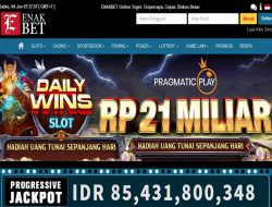 ENAKBET – EXTRA BONUS DEPOSIT HARIAN 30% SPORTSBOOK DAN SLOT GAMES