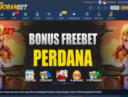 GOBANBET –  BONUS FREEBET PERDANA MEMBER BARU