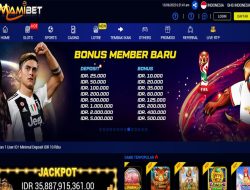 MAMIBET –  BONUS DEPOSIT MEMBER BARU UPTO 500 RIBU