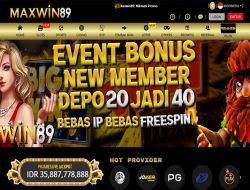 MAXWIN89 – BONUS NEW MEMBER DEPOSIT 20RB JADI 40RB BEBAS IP BEBAS FREESPIN