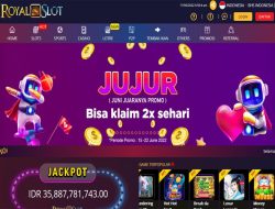 ROYALSLOT – EVENT JUJUR (Juni Juaranya Promo)