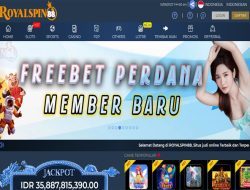 ROYALSPIN88 – FREEBET DEPOSIT PERDANA MEMBER BARU