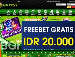 GACOR77 – FREEBET GRATIS TERBARU TANPA DEPOSIT RP 20.000