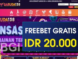 GARUDA138 – FREEBET GRATIS TERBARU TANPA DEPOSIT RP 20.000