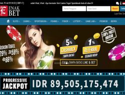 ENAKBET – EXTRA BONUS DEPOSIT HARIAN 50% SLOT GAMES