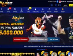 MAMIBET – BONUS DEPOSIT HARIAN 20% SLOT GAMES