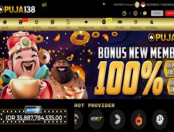 PUJA138 – BONUS DEPOSIT 100% SLOT GAMES MEMBER BARU CLAIM DI DEPAN