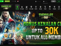 THORSLOT88 – BONUS KENALAN CUAN UPTO 30 RIBU SEMUA MEMBER