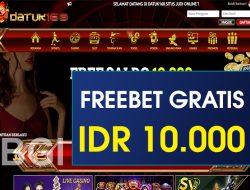 DATUK168 – FREEBET GRATIS TERBARU TANPA DEPOSIT RP 10.000