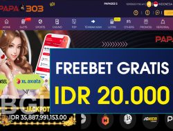 PAPA303 – FREEBET GRATIS TERBARU TANPA DEPOSIT RP 20.000